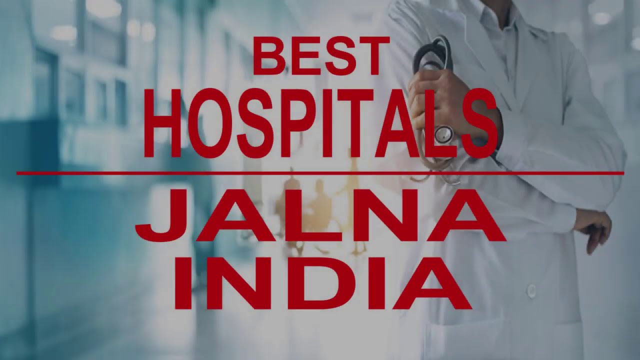 Hospitals in Jalna, India YouTube