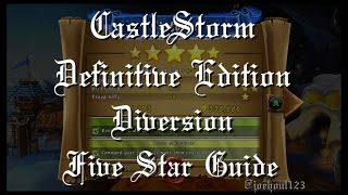 CastleStorm: DE - Diversion - Five Star Guide