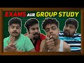 Exams aur group study  unique microfilms  comedy skit  umf