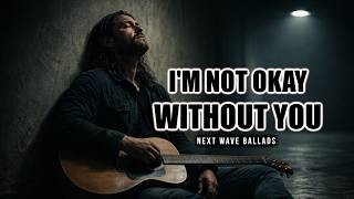 NWB —  I'm Not Okay Without You