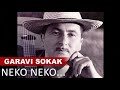 Garavi Sokak Neko Neko Ko Je Daleko Official Audio HD