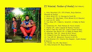DJ Khaled - Father of Asahd (Full Album)
