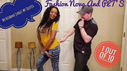 MUST SEE, HILARIOUS!! My Husband Judges my Fashion Nova And Pretty Little things Outfits