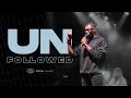 Unfollowed | Sermon series “No Cap" | Robert Madu