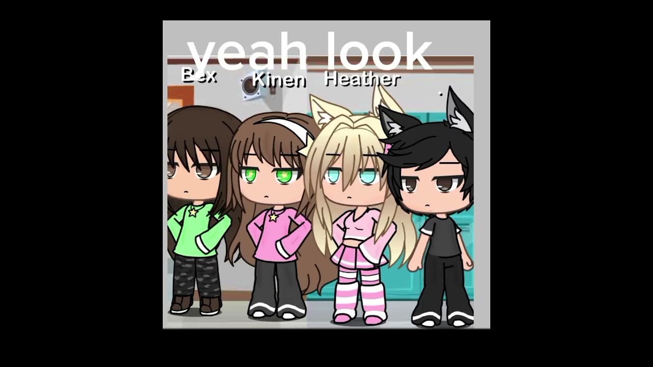 Yeah Look yeah look #gacha - YouTube
