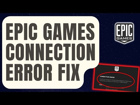 Fix Epic Games connection error, issues and problems on Windows 11/10