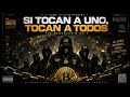 Si Tocan a Uno Tocan a Todos - Blockchain Og's & The Bitcoiners Cartel