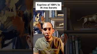 EXPRIME AL 100% LA IA MAS BARATA #ia #agents #software #softwaredevelopment