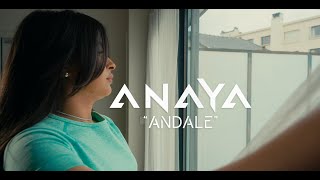 Anaya - Andale (Clip Officiel)