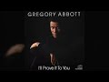 Gregory Abbott - I