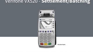 How to do Settlement/Batching on VeriFone© VX520 | Velocity Merchant Services