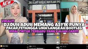 DJ DUH ADUH MEMANG ASYIK PUNYA PACAR TETANGGA | PACAR LIMA LANGKAH VIRAL TIKTOK TERBARU 2025 !