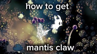 How to get mantis claw | hollow knight from queens station