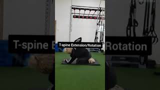 T-Spine Extension/Rotation