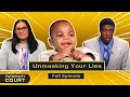 Unmasking Your Lies: Man Wants To Break Free From Wife's Lies (Full Episode) | Paternity Court