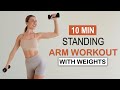 10 min all standing arm workout with weights biceps triceps  shoulders  quick  effective