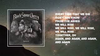 Black Stone Cherry  - Again(lyrics)