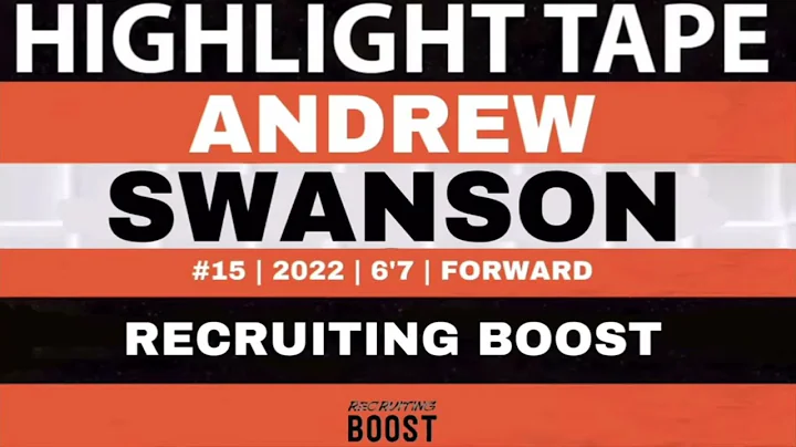 Andrew Swanson Recruiting Boost Spring '22 interna...