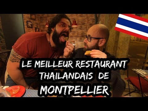 LE MEILLEUR RESTAURANT THAILANDAIS DE MONTPELLIER  vlog #01