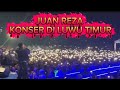 JUAN REZA KONSER DI LUWU TIMUR PECAH LUAR BIASA 