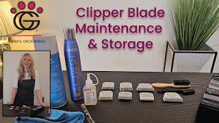 Clipper Blade Maintenance and Storage (the sexiest subject in Pet Grooming. 😉) by Gina's Grooming 219 views 1 month ago 13 minutes, 12 seconds