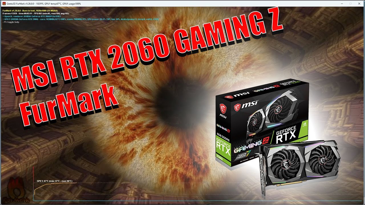 MSI RTX 2060 GAMING Z FurMark - YouTube