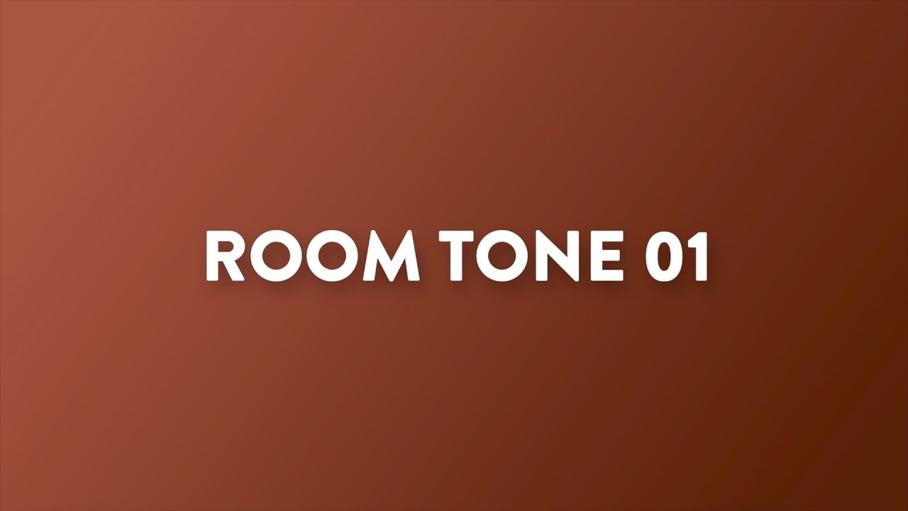 Room Tone 01 Ambience YouTube