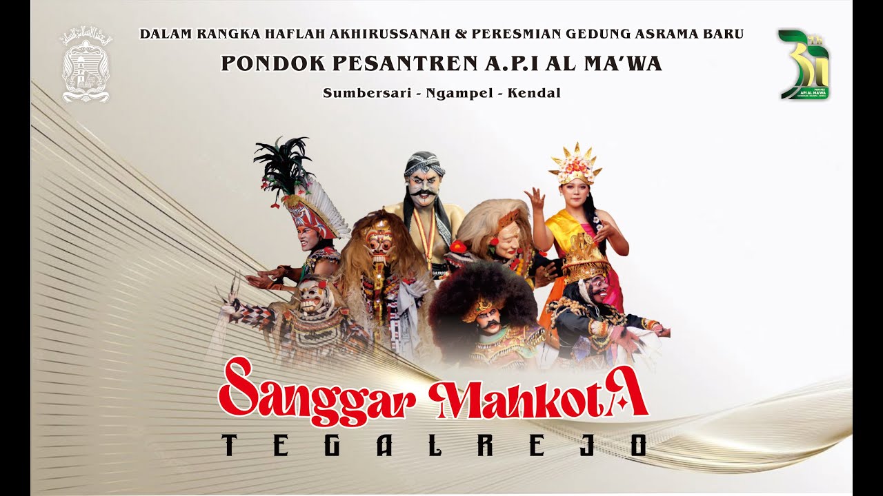 Sanggar Mahkota Tegalrejo dalam Rangka Haflah Akhirussanah & peresmian Gedung Baru ponpes Al Ma'wa