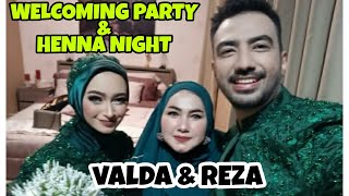 WELCOMING PARTY DAN HENNA NIGHT REZA DA DAN VALDA
