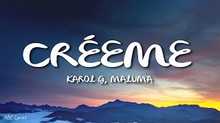 KAROL G, Maluma - Créeme (Lyrics/Letra)