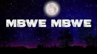 Bien x Aaron Rimbui - Mbwe Mbwe lyrics