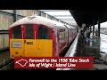 The Last 1938 Tube Trains on the Isle of Wight