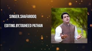 Mujhse Jo Nazre Churane lage ho) Shafarooq Pashto Urdu Mix Song 2021)(TOUHEED PATHAN)