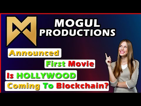 Mogul Productions Announced Their First Movie | Is Hollywood Coming To Blockchain?