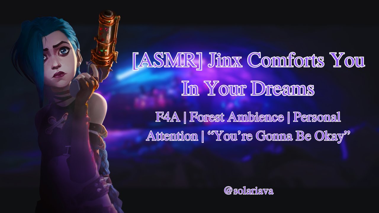 [ASMR] Jinx Comforts You In Your Dreams [Arcane] [Jinx x Listener] [F4A]