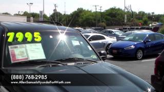 Visit us online
http://www.allensamuelshyundaifortworth.com/used-inventory/index.htm
pre-owned inventory: (888) 768-2985 dallas tx allen samuels used cars
vs...