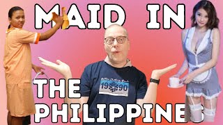 Not what you think  The Real Deal about Maids in the Philippines