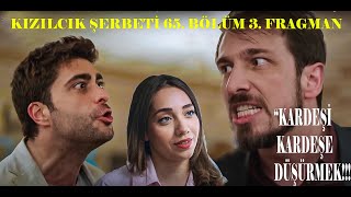 Kizilcik Şerbeti̇ 65 Bölüm Fragman Anali̇z Görkem Fati̇h Ve Mustafayi Bi̇rbi̇ri̇ne Düşürüyor