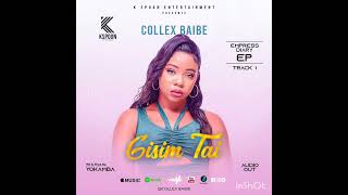 Collex Baibe - Gisim tai ( Official Audio)