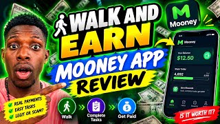 Get paid $5 to Walk Mooney  app | Walk and Earn App (Review)  Update