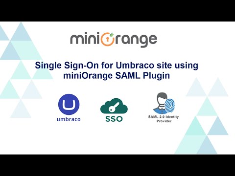 Single Sign-On (SSO) for Umbraco site using miniOrange SAML Plugin