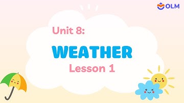 Unit 8: Weather - Lesson 1 - i-Learn Smart Start 5 [OLM.VN]