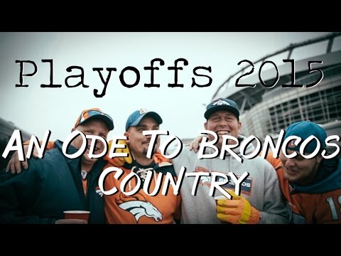 Playoffs 2015: An Ode to Broncos Country
