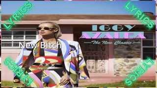 Iggy Azalea   New Bitch LYRICS