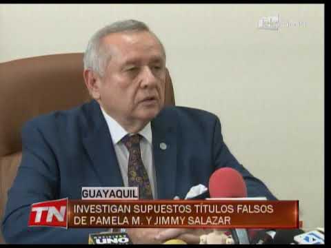 Investigan supuestos títulos falsos de Pamela M. y Jimmy Salazar