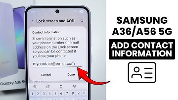 Samsung A36/A56: How to Add Contact Information on Lock Screen