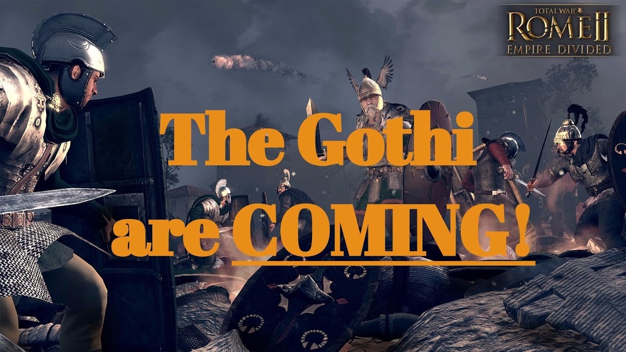 Total War Rome 2 Empire Divided For The Gothi Part 3 Youtube