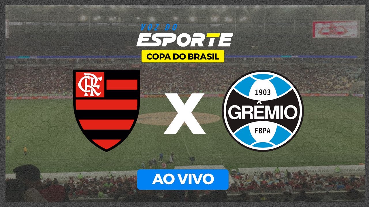 FLAMENGO X GRÊMIO, PRÉ-JOGO COM IMAGENS, SEMIFINAL COPA DO BRASIL 2023, #live