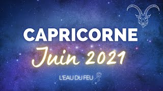 CAPRICORNE - Vos prévisions pour JUIN 2021 - Un tournant s'approche !