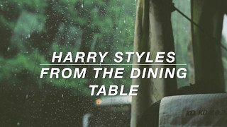 harry styles // from the dining table lyrics chords